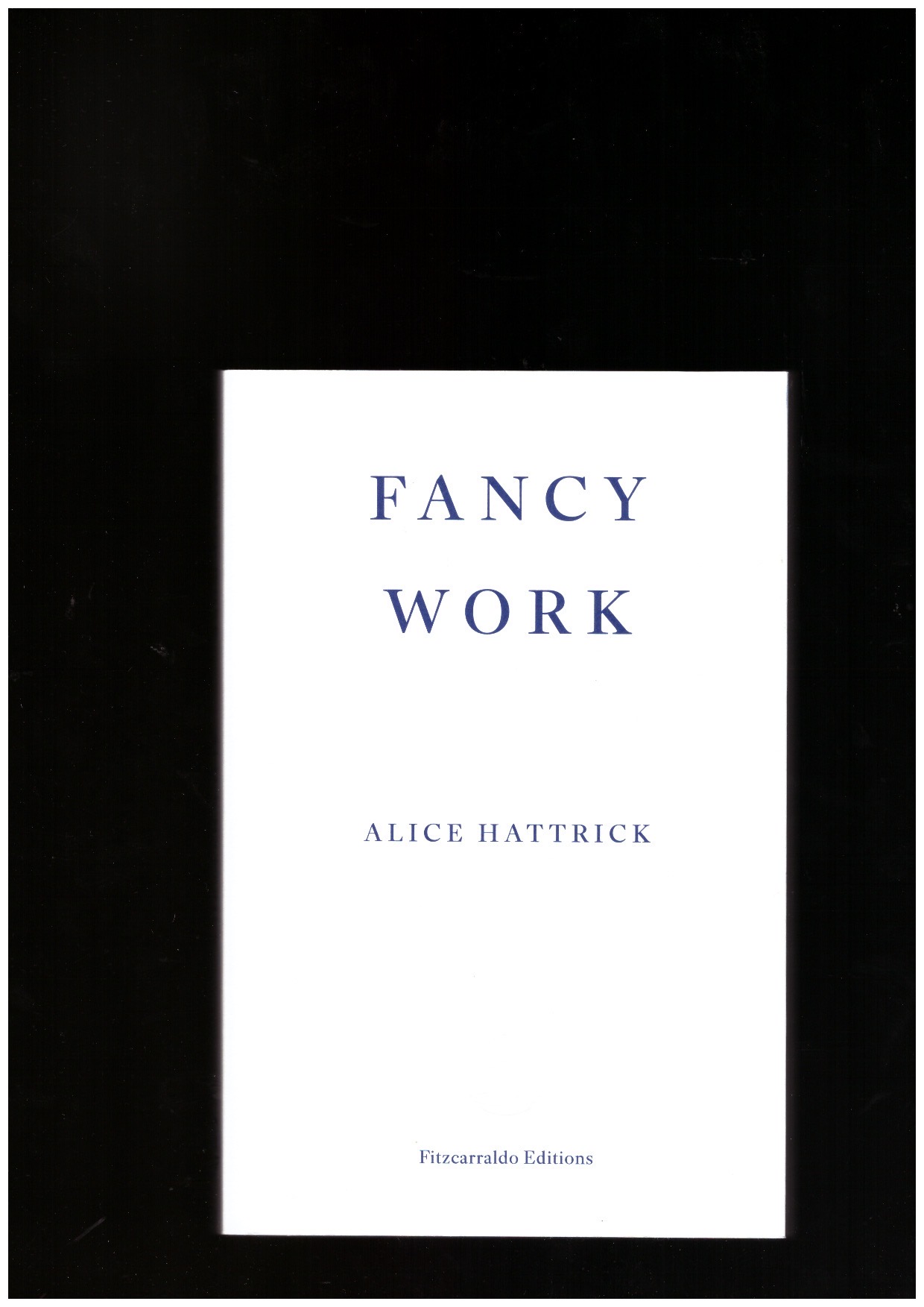 HATTRICK, Alice - Fancy Work